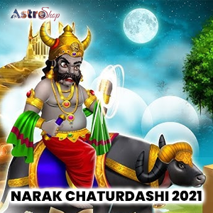 Narak Chaturdashi 2021 Narak Chaturdashi 2021| Astroeshop|