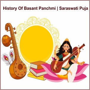 Basant Panchami 2023 | Vasant Panchami| Saraswati Puja|