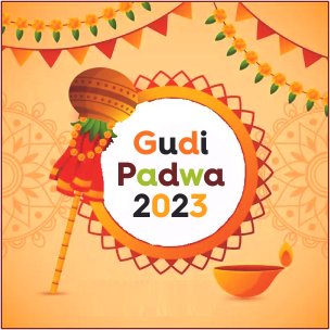 Gudi Padwa 2023| 2023 New Year| New Year 2023| Maharasthra New Year|