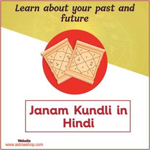 Janam Kundli in Hindi| Astroeshop Kundli online| Kundli online