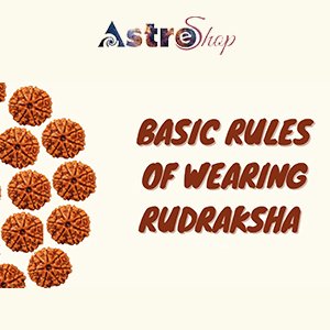 Astroeshop Rudraksha Bracelet| Astroeshop Rudraksha| Rudraksha| Rule of wearing Rudraksha|
