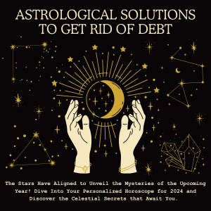 Astrological Solutions to Get Rid of Debt
