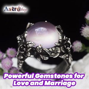 Gemstones: Powerful Gemstones for Love and Marriage| Astroeshop gemstones|