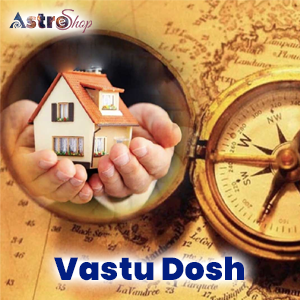 Vastu Dosh| Astrology| Vastu Expert| Astroeshop|