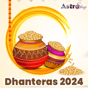 Dhanteras 2024| Astroeshop Tips|
