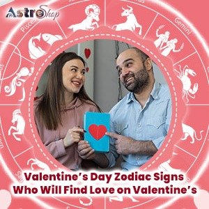 Valentine's Day| Astroeshop|