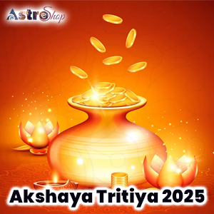 Akshaya Tritiya 2025