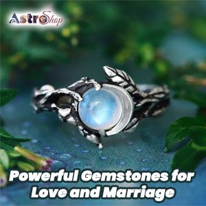Gemstones Gemstones: Powerful Gemstones for Love and Marriage| Astroeshop gemstones|