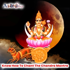 Chandra Mantra| Astroeshop|